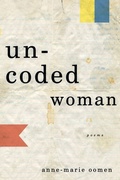 Cover: Uncoded Woman - Milkweed Editions