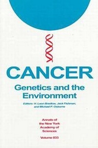 Enlarge image Cover: Cancer: Genetics and the Environment - New York Academy of Sciences