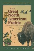Cover: The Great North American Prairie - Milkweed Editions