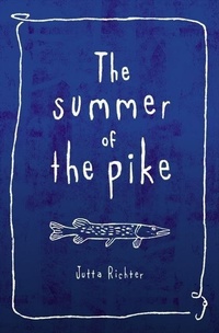 Enlarge image Cover: The Summer of the Pike - Milkweed Editions