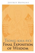 Cover: Tsong-kha-pa's Final Exposition of Wisdom - Snow Lion