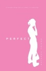 Cover: Perfect - Milkweed Editions