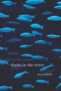 Enlarge image Cover: Sharks in the Rivers - Milkweed Editions