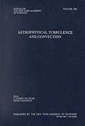 Cover: Astrophysical Turbulence and Convention - New York Academy of Sciences