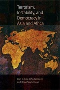 Cover: Terrorism, Instability, and Democracy in Asia and Africa - Northeastern University Press