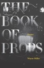 Cover: The Book of Props - Milkweed Editions