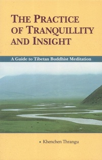 Enlarge image Cover: The Practice of Tranquillity and Insight - Snow Lion