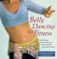 Abbildung von: Belly Dancing for Fitness - Ulysses Press