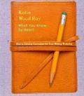 Cover: What You Know by Heart - Heinemann Educational Books,U.S.