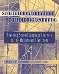 Cover: Scaffolding Language, Scaffolding Learning - Heinemann Educational Books,U.S.