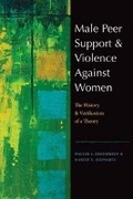 Cover: Male Peer Support and Violence against Women - Northeastern University Press
