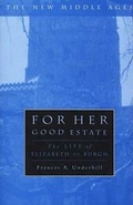 Cover: For Her Good Estate - Palgrave MacMillan