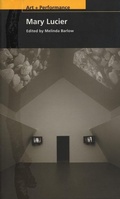Cover: Mary Lucier - PAJ Publications,U.S.
