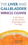 Cover: The Liver and Gallbladder Miracle Cleanse - Ulysses Press