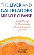 Cover: The Liver and Gallbladder Miracle Cleanse - Ulysses Press