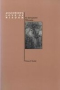 Cover: Augustine's Love of Wisdom - Purdue University Press