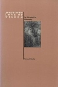 Cover: Augustine's Love of Wisdom - Purdue University Press