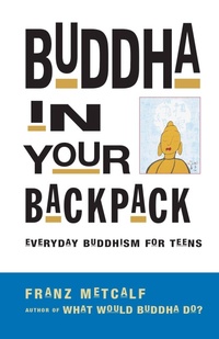 Enlarge image Cover: Buddha in Your Backpack - Ulysses Press