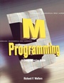 Cover: M Programming: A Comprehensive Guide - Digital Press