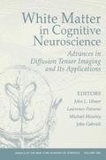 Cover: White Matter in Cognitive Neuroscience - Wiley