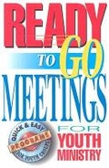 Cover: Ready-to-go Meetings for Youth Ministry - Struik Christian Books