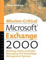 Cover: Mission-Critical Microsoft Exchange 2000 - Digital Press