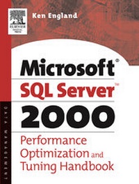 Abbildung von: The Microsoft SQL Server 2000 Performance Optimization and Tuning Handbook - Digital Press