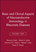 Cover: Basic and Clinical Aspects of Neuroendocrine Immunology in Rheumatic Diseases, Volume 1069 - Wiley
