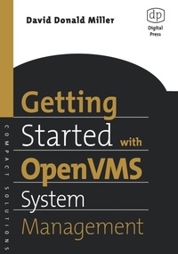 Enlarge image Cover: Getting Started with OpenVMS System Management - Digital Press