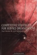 Cover: Competitive Strategies for Service Organizations - Purdue University Press