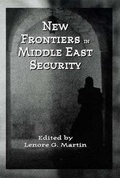 Cover: New Frontiers in Middle East Security - St Martin's Press
