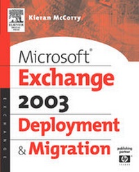 Abbildung von: Microsoft (R) Exchange Server 2003 Deployment and Migration - Digital Press