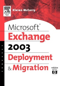 Enlarge image Cover: Microsoft (R) Exchange Server 2003 Deployment and Migration - Digital Press