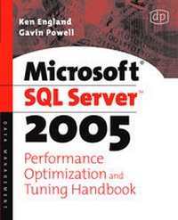 Abbildung von: Microsoft SQL Server 2005 Performance Optimization and Tuning Handbook - Digital Press