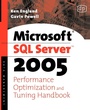 Cover: Microsoft SQL Server 2005 Performance Optimization and Tuning Handbook - Digital Press