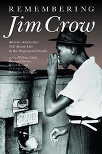 Enlarge image Cover: Remembering Jim Crow - New Press