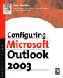 Cover: Configuring Microsoft Outlook 2003 - Digital Press