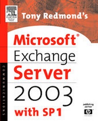 Abbildung von: Tony Redmond's Microsoft Exchange Server 2003 - Digital Press