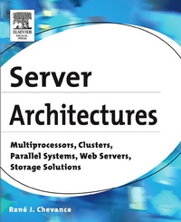 Abbildung von: Server Architectures - Digital Press