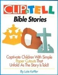 Cover: Clip & Tell Bible Stories - Struik Christian Books