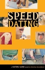 Cover: The Dating Game No. 5: Speed Dating - Little, Brown & Company