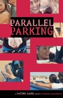 Cover: The Dating Game No. 6: Parallel Parking - Little, Brown & Company