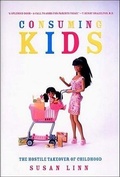 Cover: Consuming Kids - The New Press