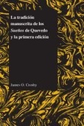Cover: La Tradicion Manuscrita De Los Suenos De Quevedo Y La Primera Edicion - Purdue University Press