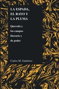 Cover: La Espada, El Rayo Y La Pluma - Purdue University Press