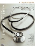 Cover: A Life in Medicine - The New Press