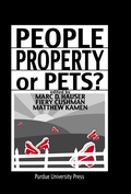 Cover: People, Property, or Pets? - Purdue University Press