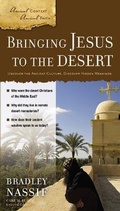 Cover: Bringing Jesus to the Desert - Zondervan
