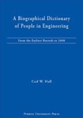 Cover: A Biographical Dictionary of People in Engineering - Purdue University Press