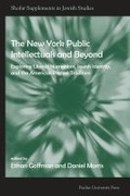 Cover: New York Public Intellectuals and Beyond - Purdue University Press